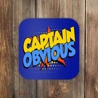 Captain Obvious Sarcastic Funny Superhero Easy Costume Coaster thumb 0