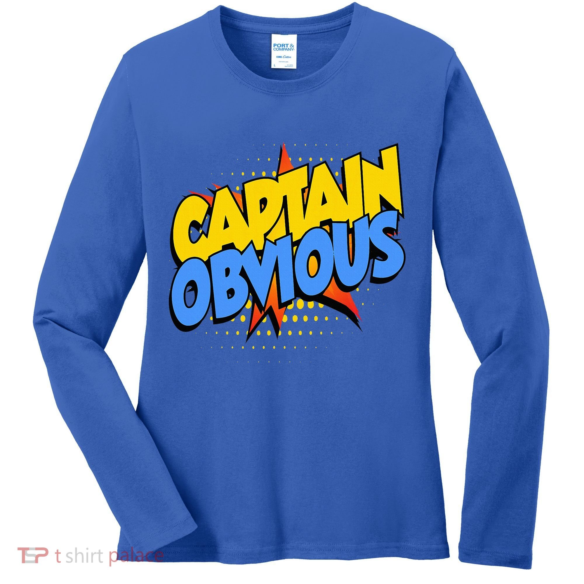 Captain Obvious Sarcastic Funny Superhero Easy Costume Women's Long Sleeve Shirt