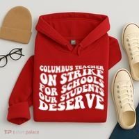 Columbus Ohio School Teachers Strike Hoodie thumb 4