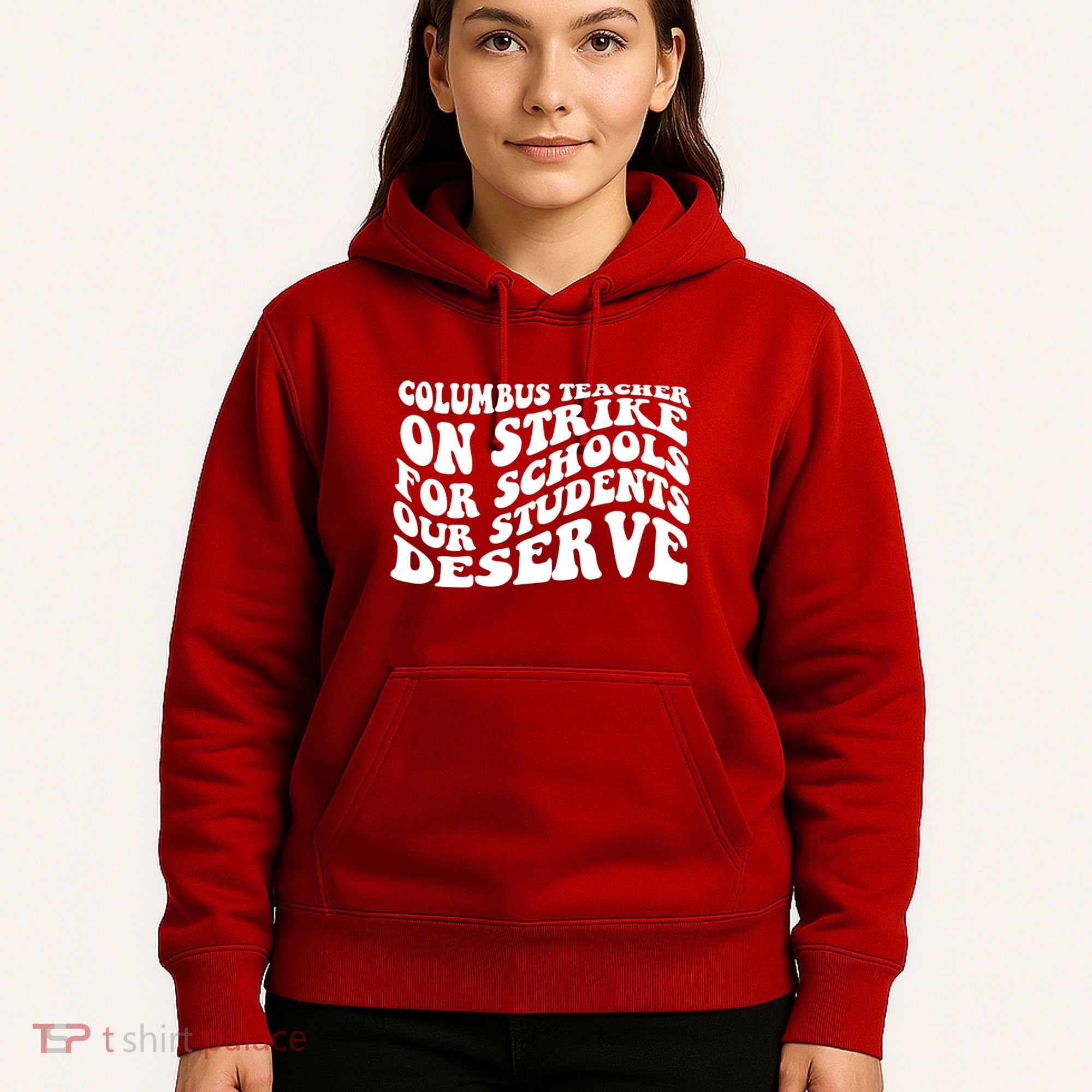 Columbus Ohio School Teachers Strike Hoodie