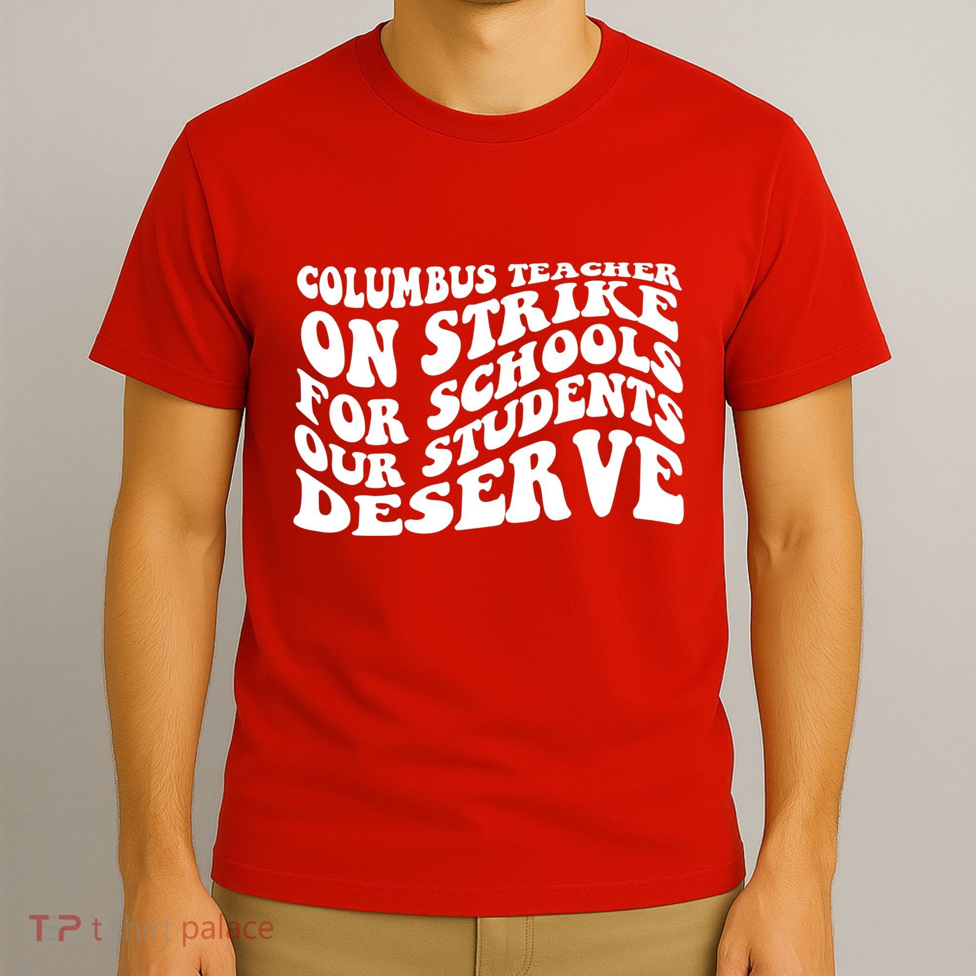 Columbus Ohio School Teachers Strike T-Shirt
