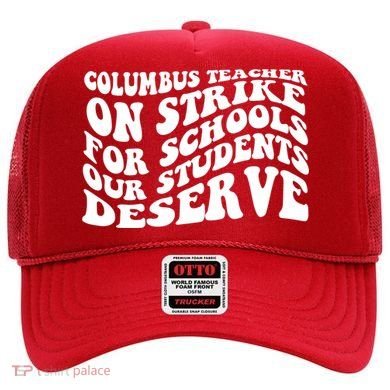 Columbus Ohio School Teachers Strike Hat