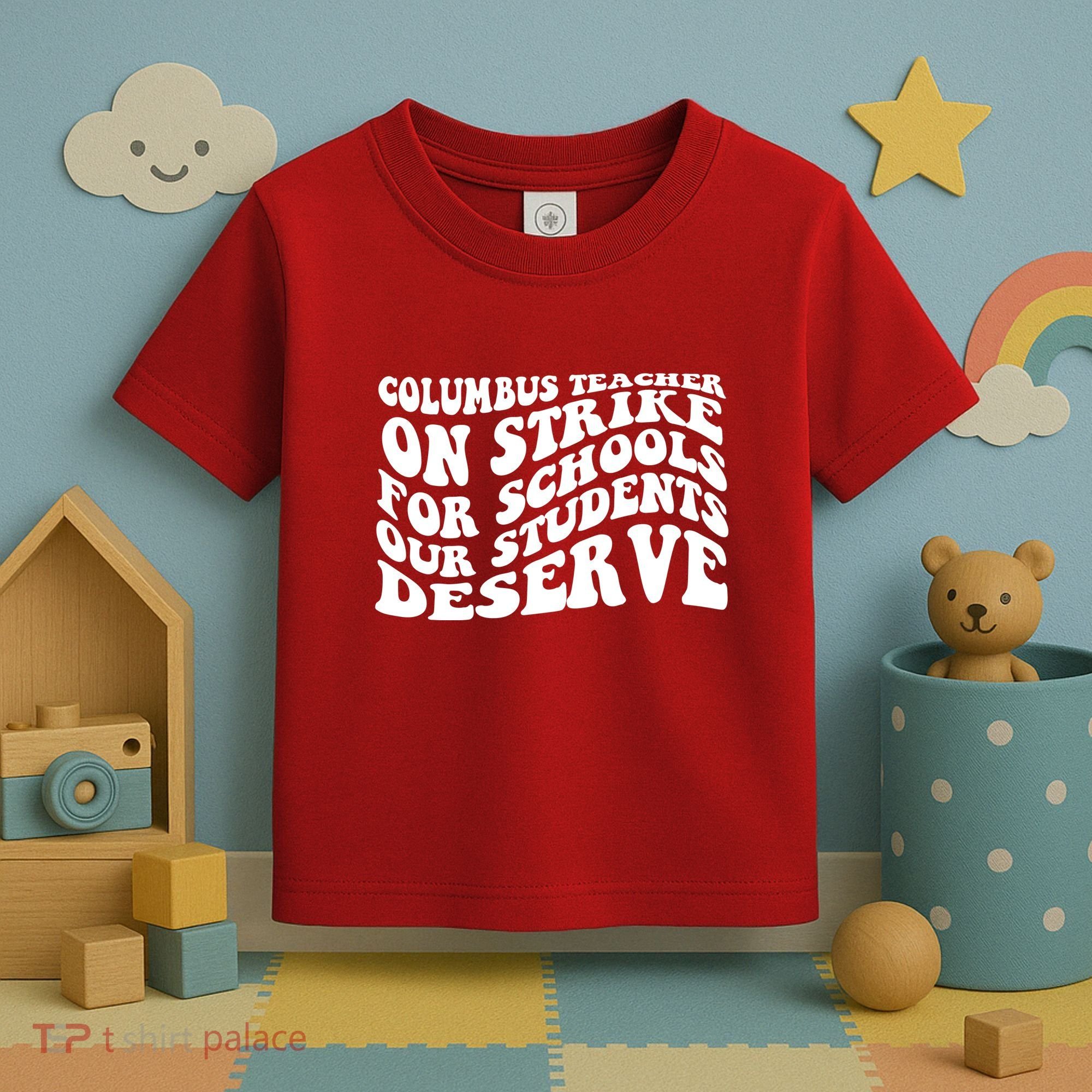 Columbus Ohio School Teachers Strike Toddler T-Shirt