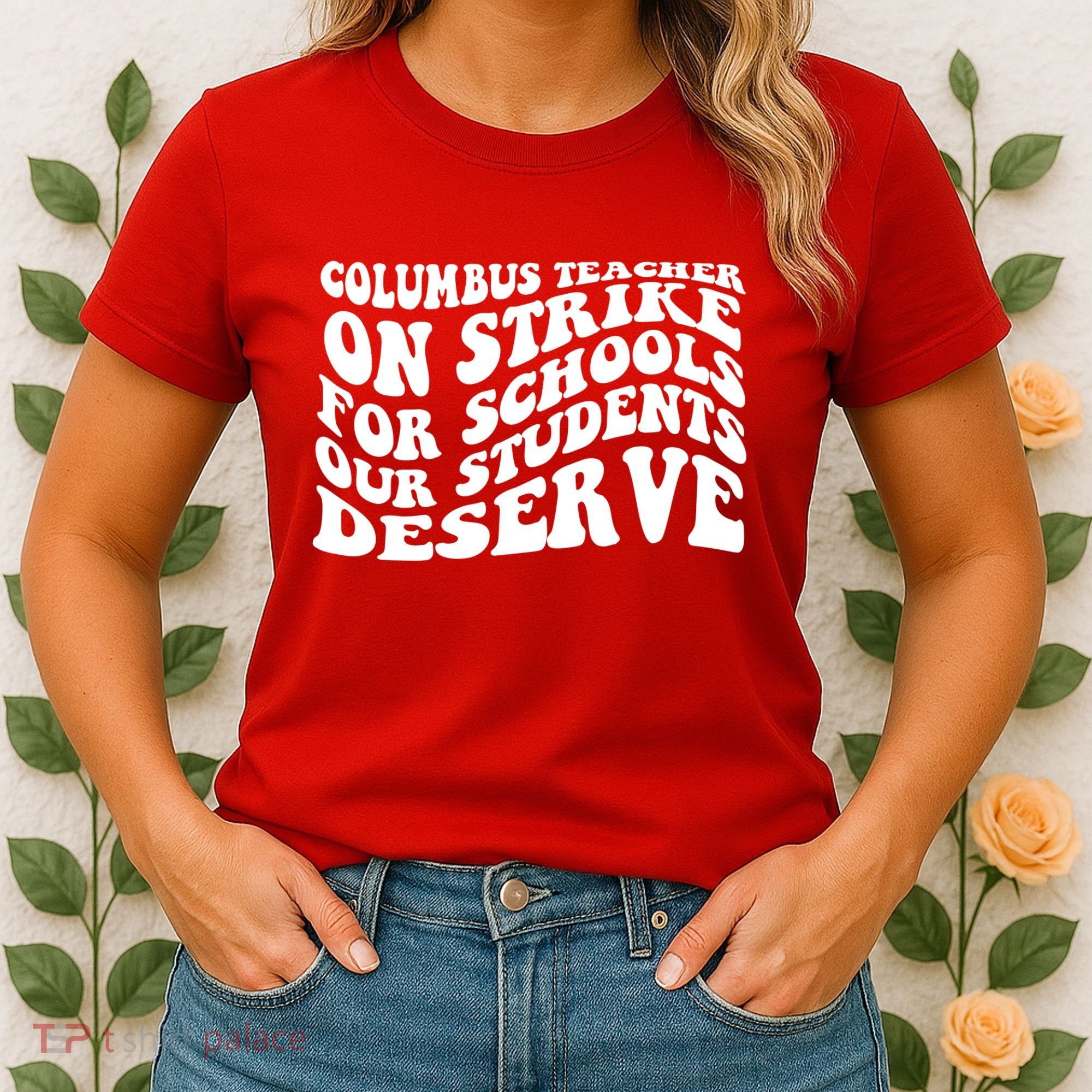 Columbus Ohio School Teachers Strike Women's T-Shirt