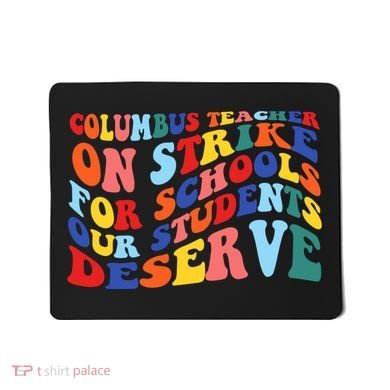 Columbus Ohio School Teachers Strike Retro Style Mousepad