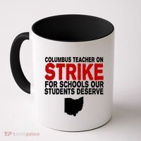 Columbus Ohio School Teachers On Strike Coffee Mug thumb 0