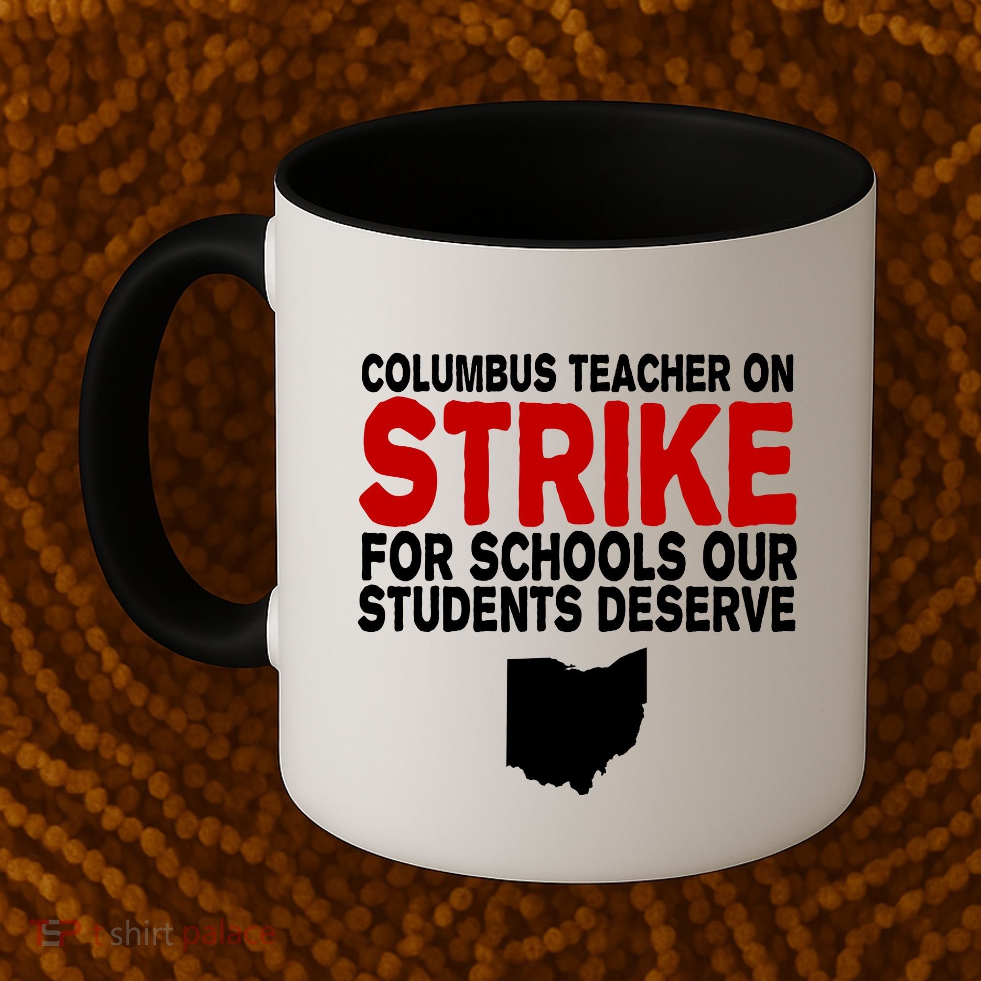 Columbus Ohio School Teachers On Strike Coffee Mug
