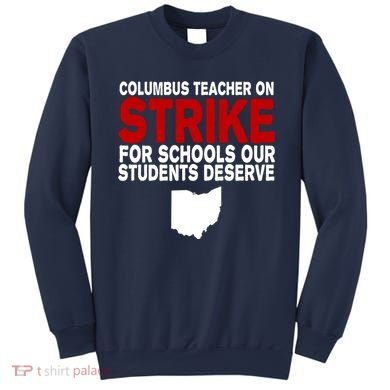Columbus Ohio School Teachers On Strike Sweatshirt