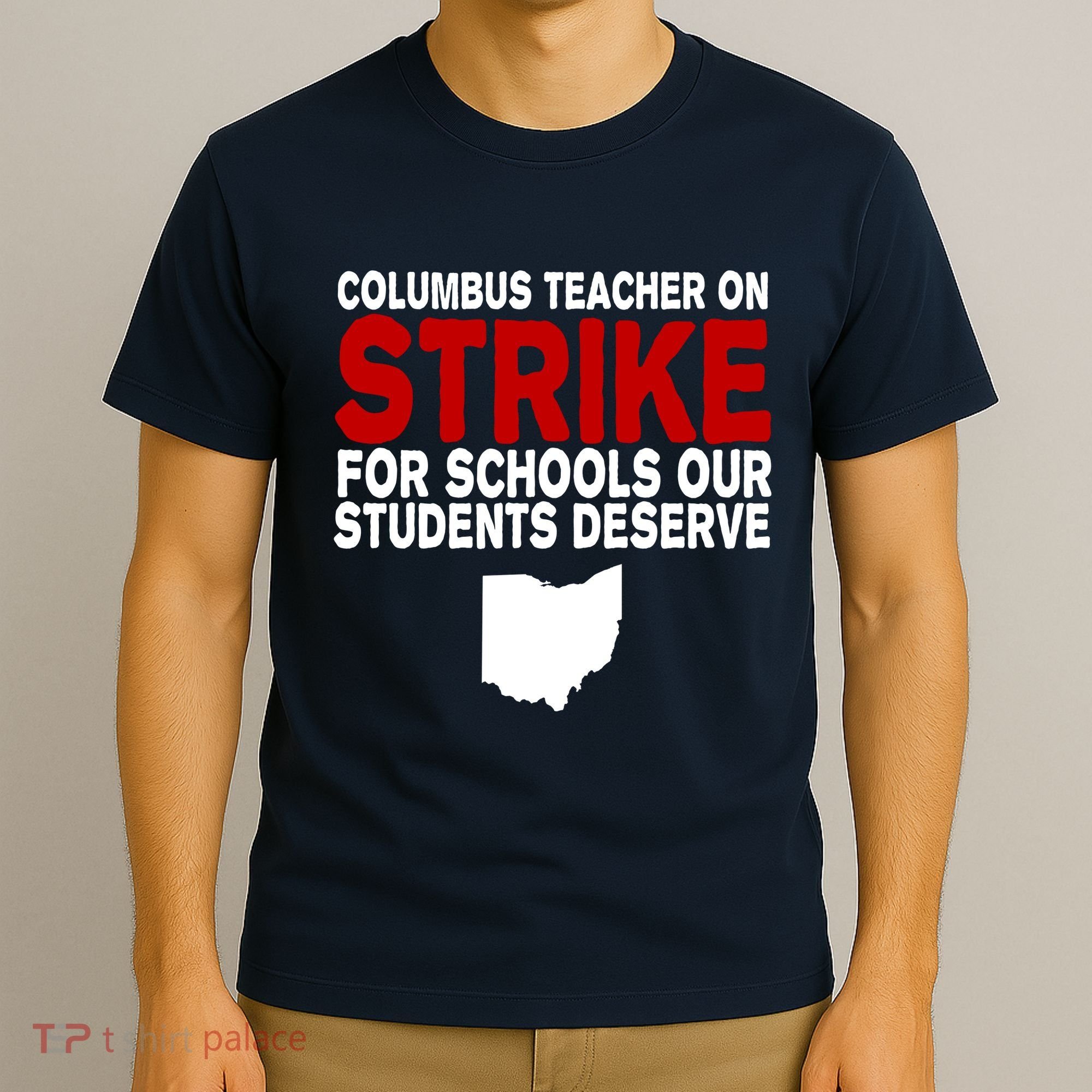 Columbus Ohio School Teachers On Strike T-Shirt