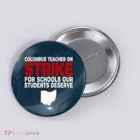 Columbus Ohio School Teachers On Strike Button thumb 0