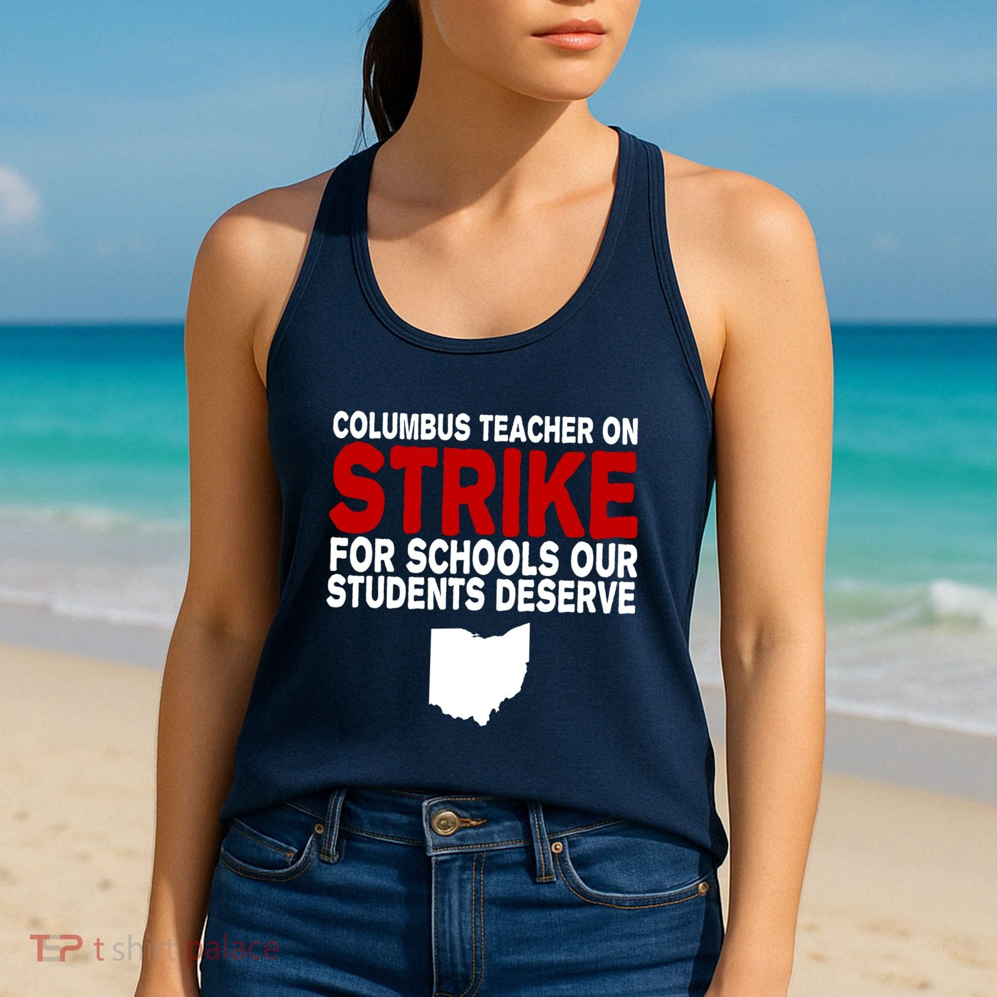 Columbus Ohio School Teachers On Strike Women's Tank Top