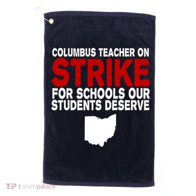 Columbus Ohio School Teachers On Strike Golf Towel