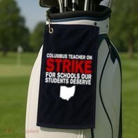 Columbus Ohio School Teachers On Strike Golf Towel thumb 2