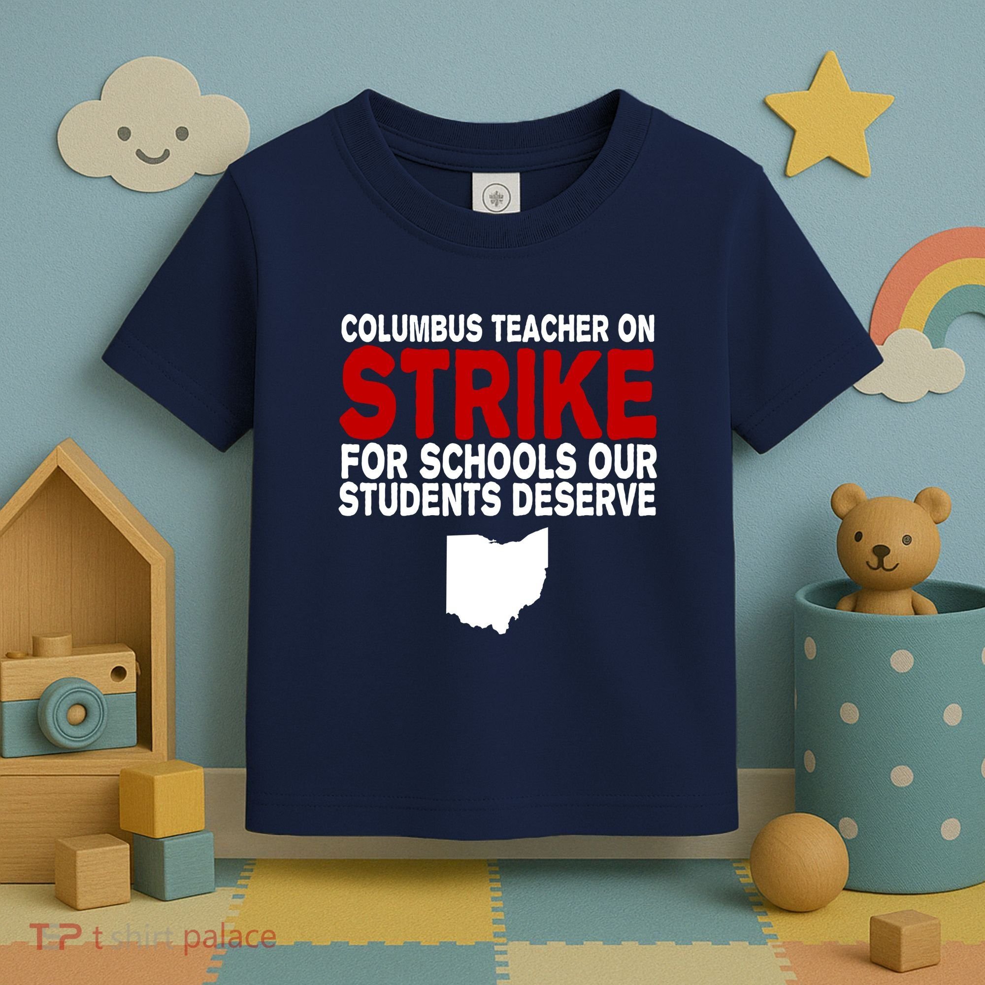 Columbus Ohio School Teachers On Strike Toddler T-Shirt
