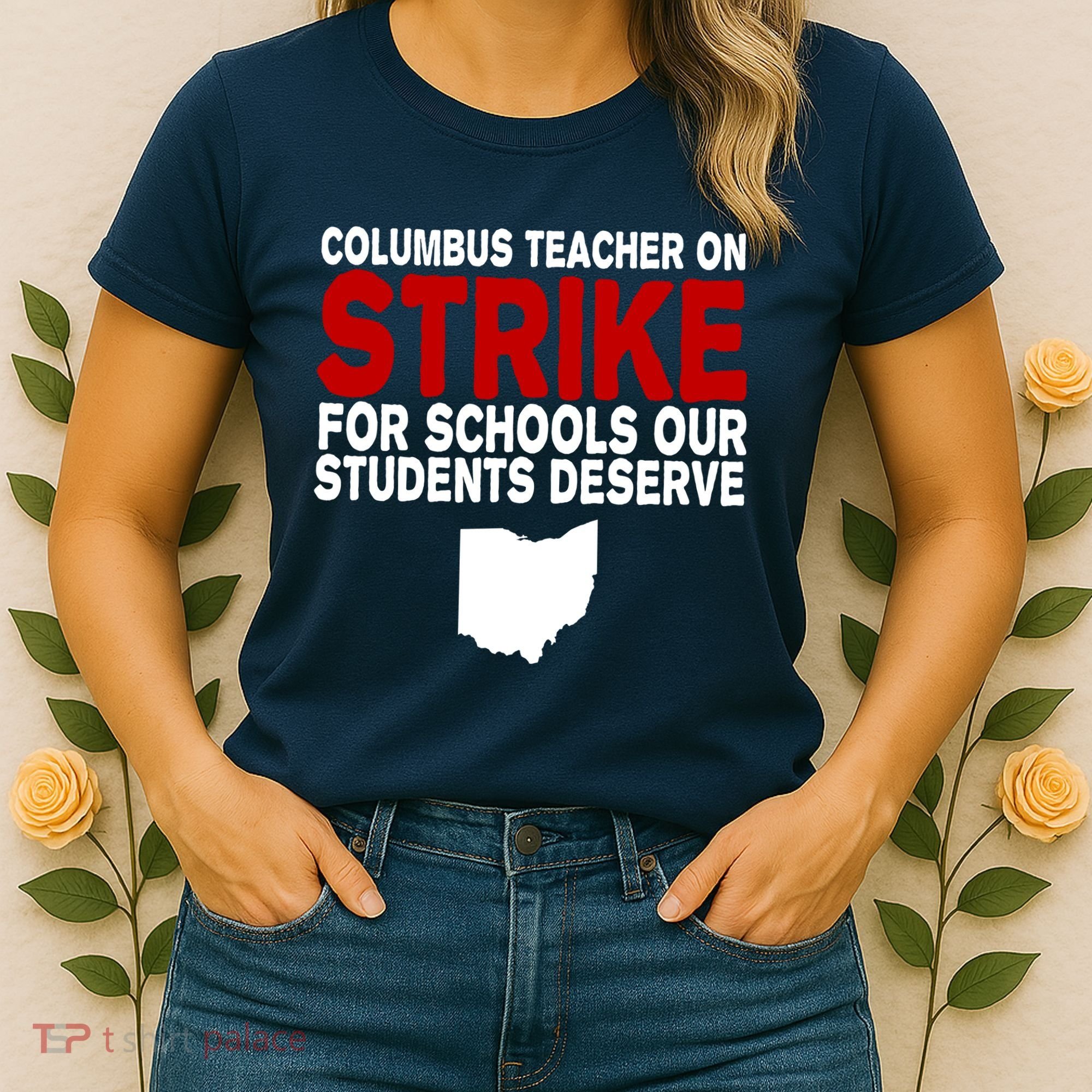 Columbus Ohio School Teachers On Strike Women's T-Shirt