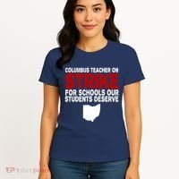 Columbus Ohio School Teachers On Strike Women's T-Shirt thumb 4