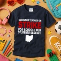 Columbus Ohio School Teachers On Strike Kids T-Shirt thumb 3