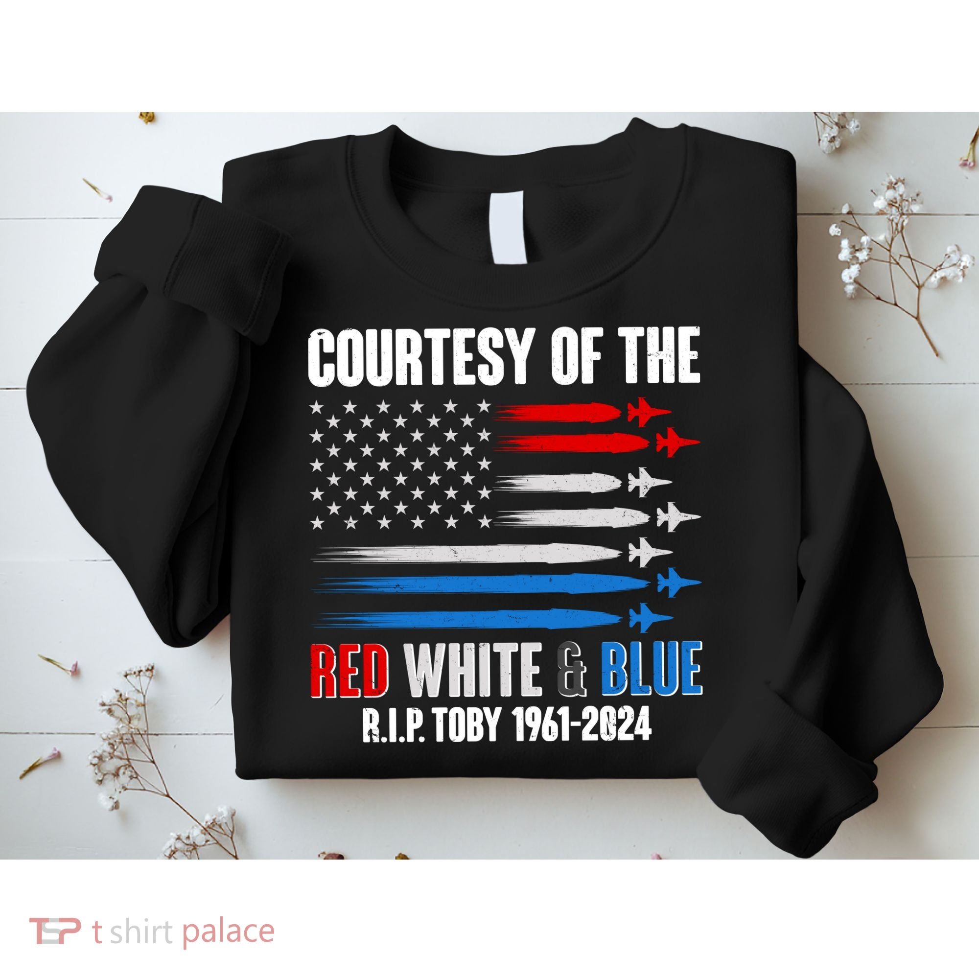 Courtesy Of The Red White And Blue Toby Tribute Sweatshirt