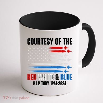 Courtesy Of The Red White And Blue Toby Tribute Coffee Mug back