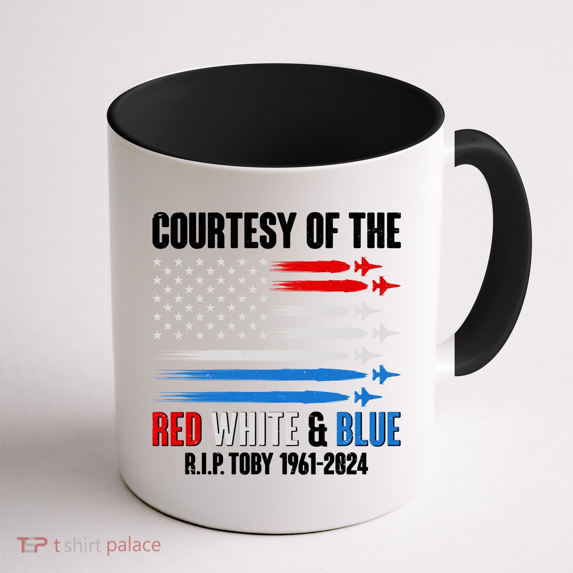 Courtesy Of The Red White And Blue Toby Tribute Coffee Mug