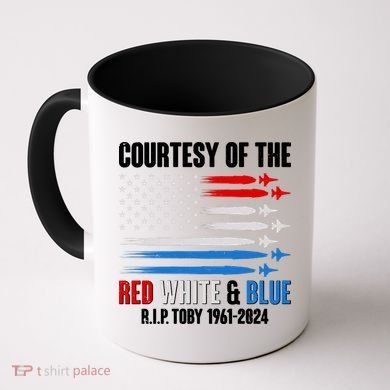 Courtesy Of The Red White And Blue Toby Tribute Coffee Mug