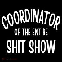 Coordinator Of The Entire ShitShow Coffee Mug thumb 5