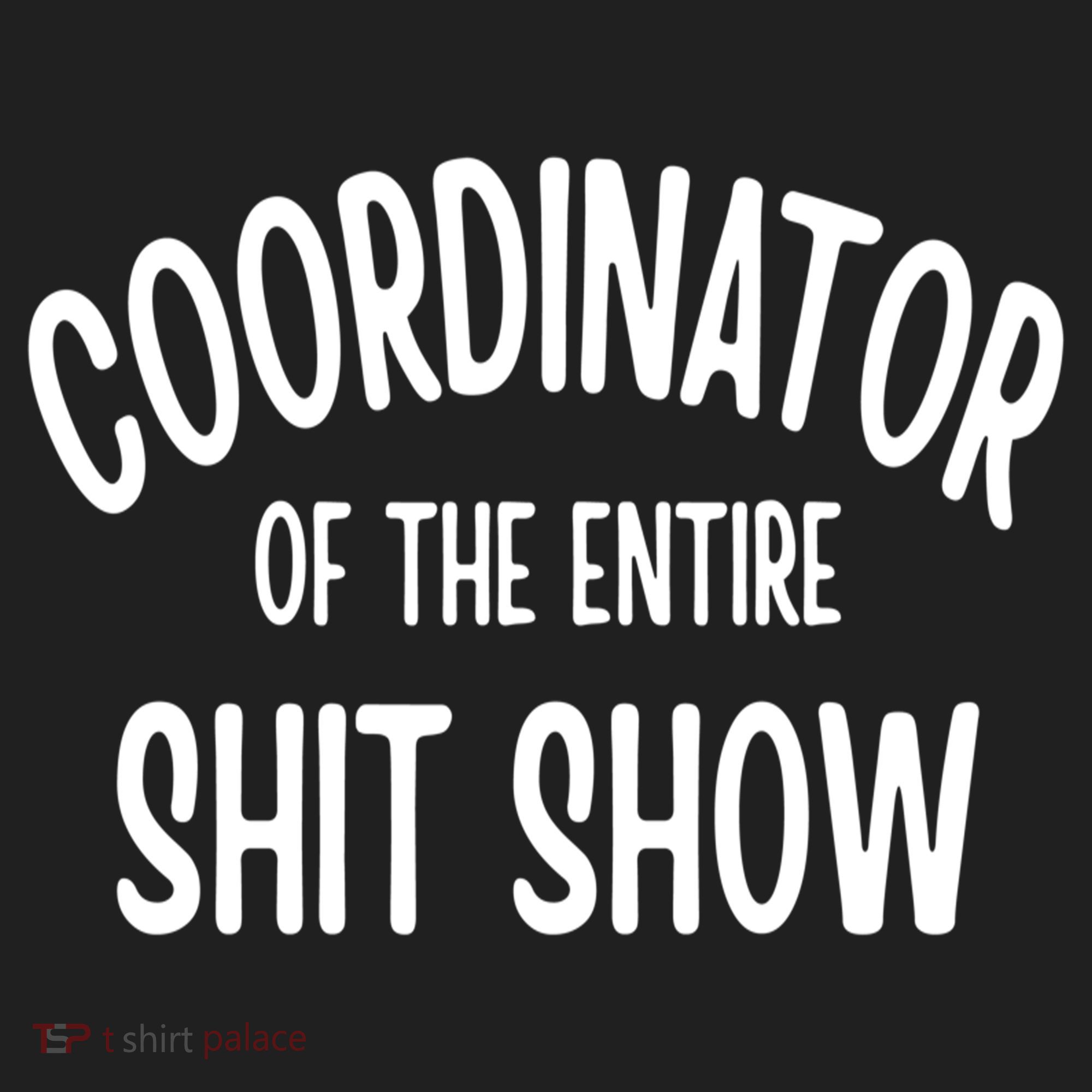 Coordinator Of The Entire ShitShow Golf Towel