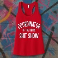 Coordinator Of The Entire ShitShow Women's Tank Top thumb 3