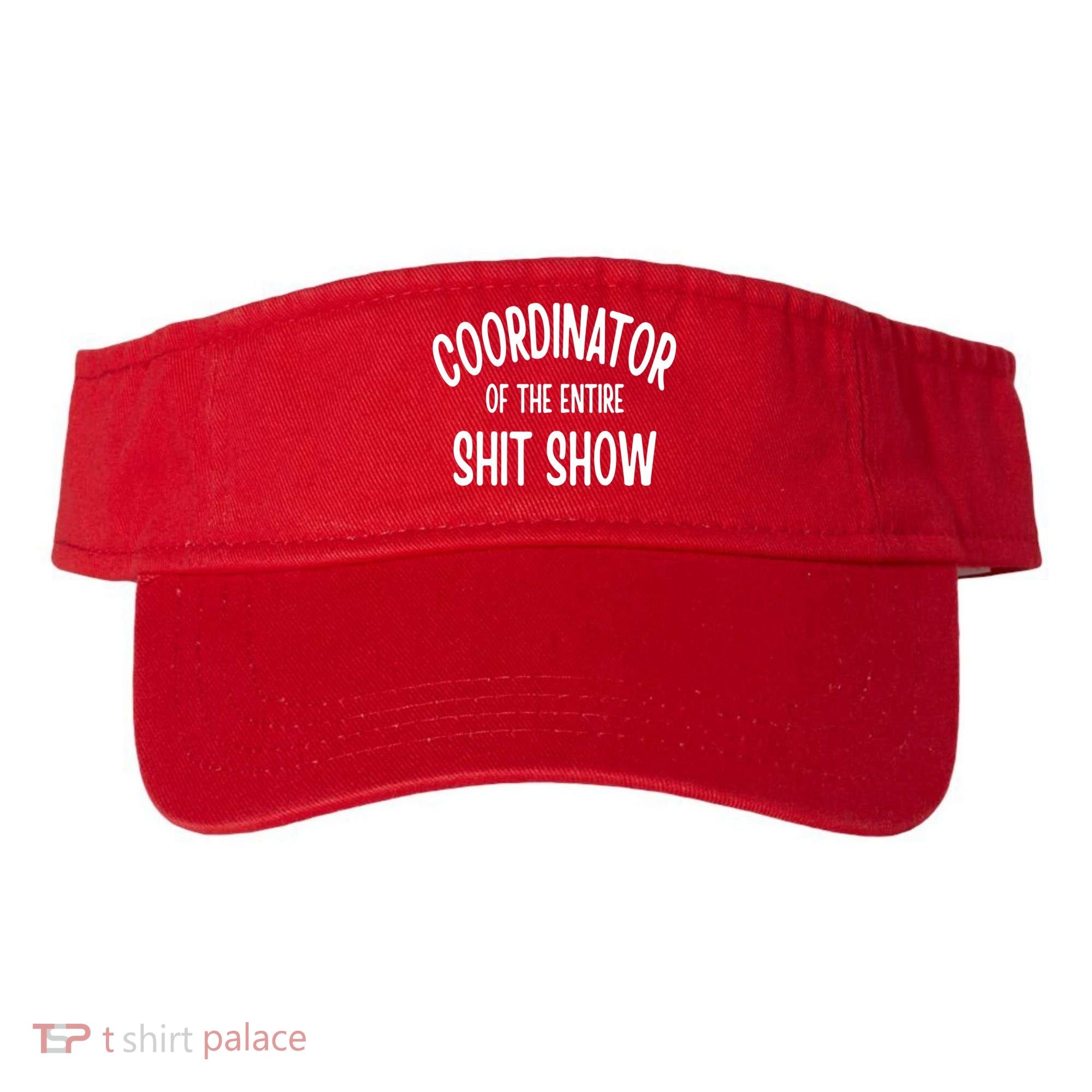 Coordinator Of The Entire ShitShow Visor