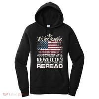 Constitution Of The Usa Needs To Be Reread Women's Hoodie thumb 0