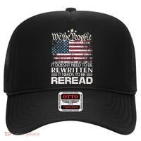 Constitution Of The Usa Needs To Be Reread Hat thumb 0