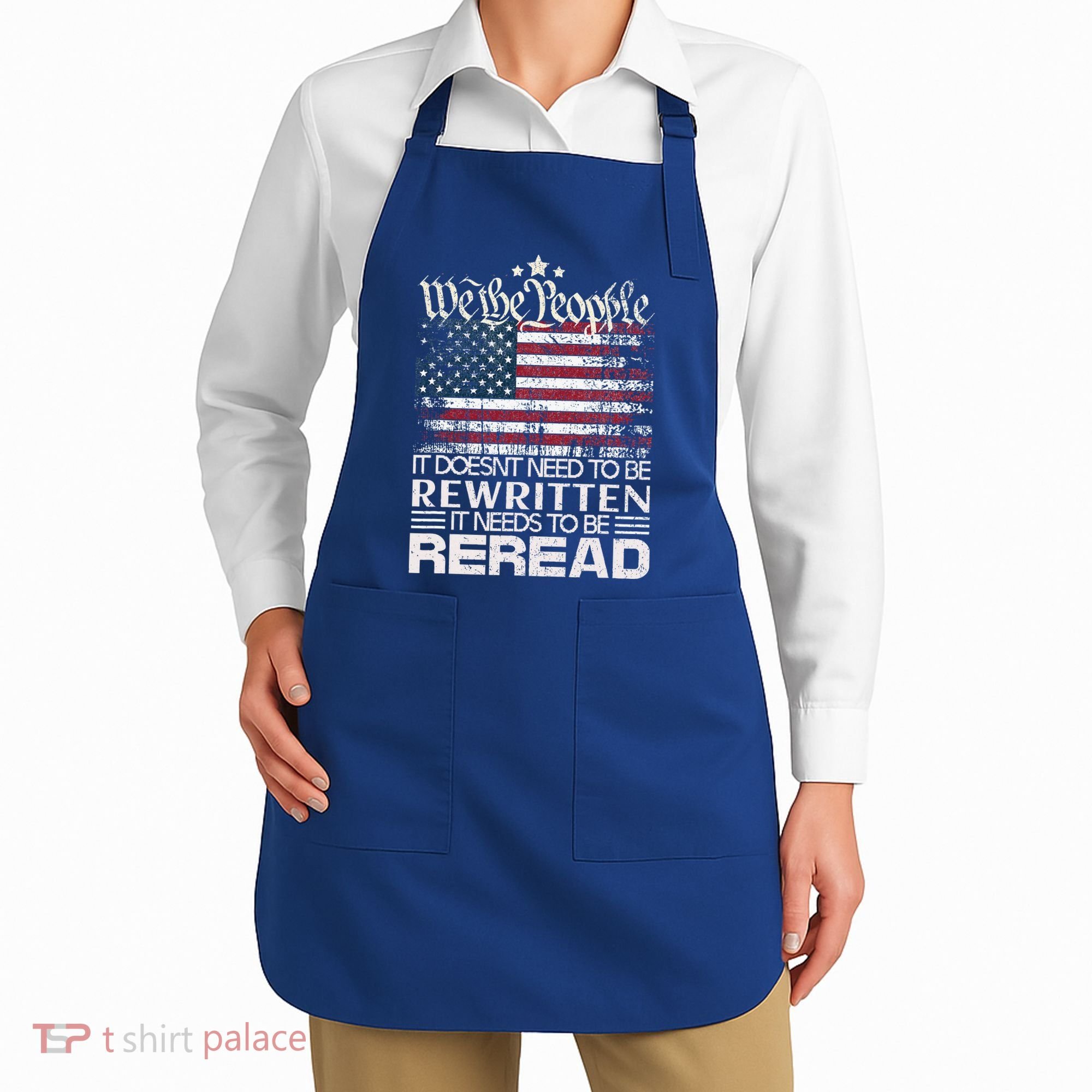 Constitution Of The Usa Needs To Be Reread Apron