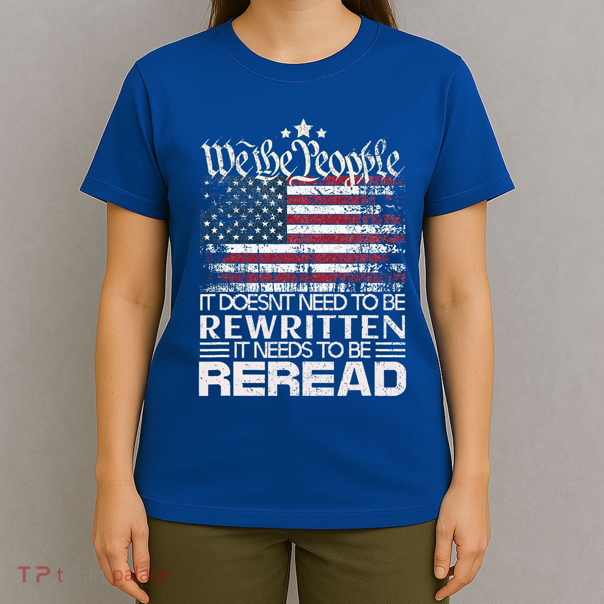 Constitution Of The Usa Needs To Be Reread T-Shirt