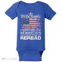 Constitution Of The Usa Needs To Be Reread Baby Bodysuit thumb 0