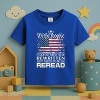 Constitution Of The Usa Needs To Be Reread Toddler T-Shirt thumb 3