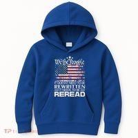 Constitution Of The Usa Needs To Be Reread Kids Hoodie thumb 0