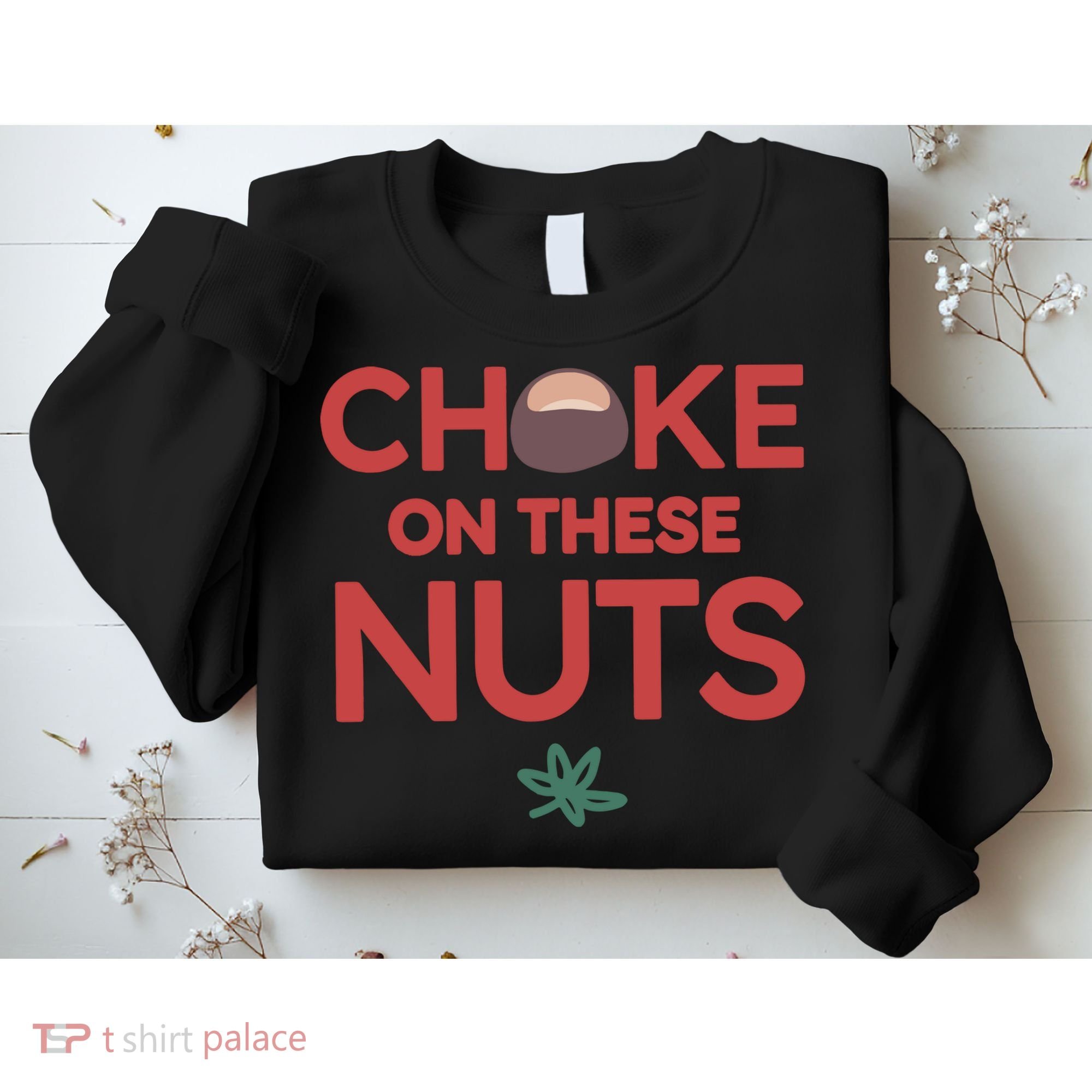 Choke On These Nuts Buckeye Christmas Football Sweatshirt