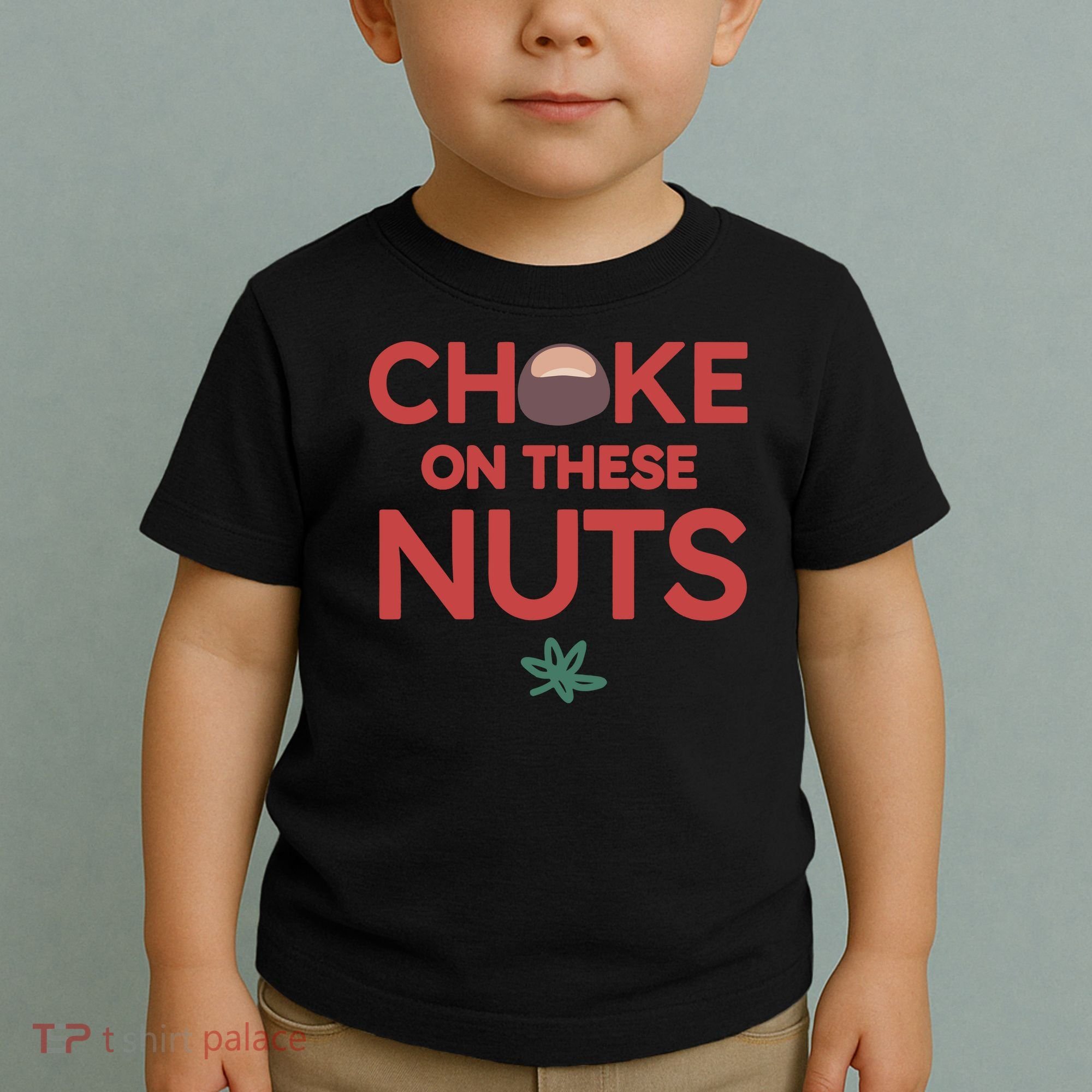 Choke On These Nuts Buckeye Christmas Football Toddler T-Shirt