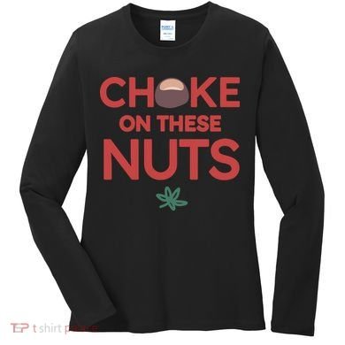 Choke On These Nuts Buckeye Christmas Football Women's Long Sleeve Shirt