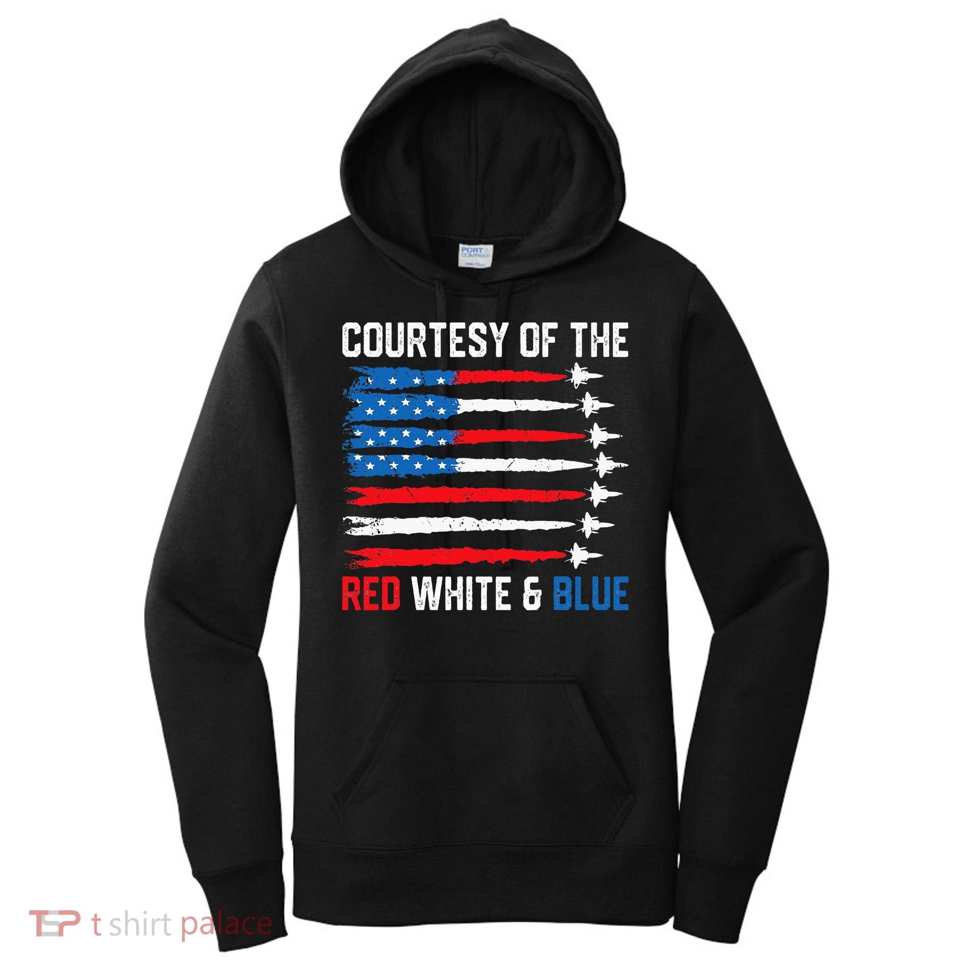 Courtesy Of The Red White And Blue 4th Of July Women's Hoodie