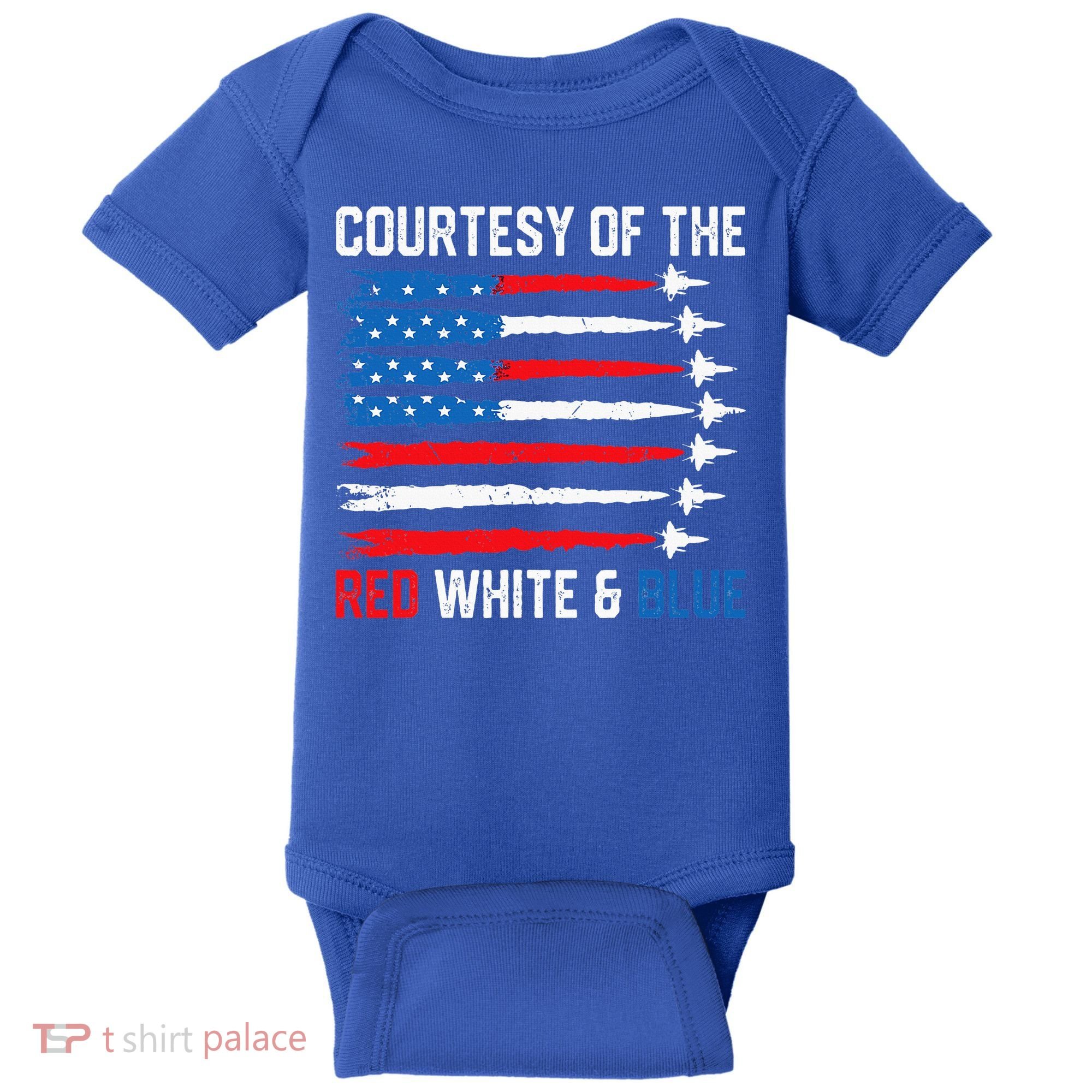 Courtesy Of The Red White And Blue 4th Of July Baby Bodysuit