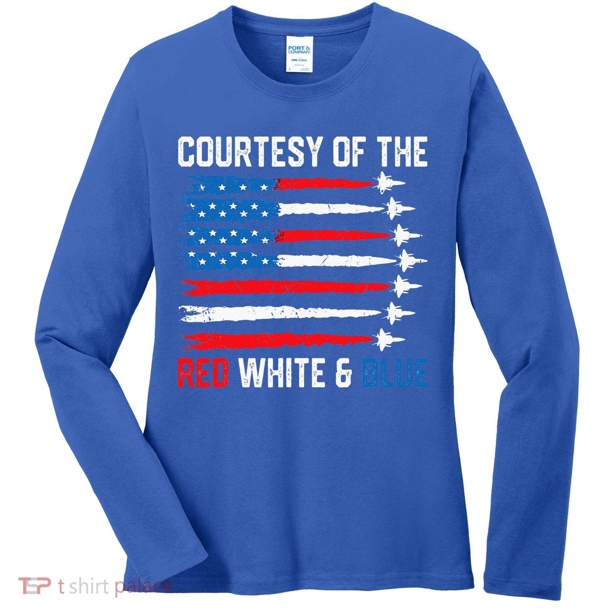 Courtesy Of The Red White And Blue 4th Of July Women's Long Sleeve Shirt