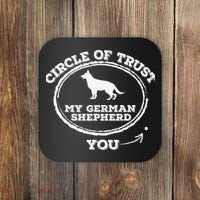 Circle Of Trust Funny German Shepherd Coaster thumb 0
