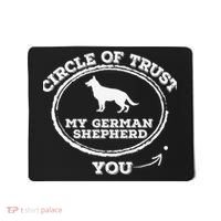 Circle Of Trust Funny German Shepherd Mousepad thumb 0