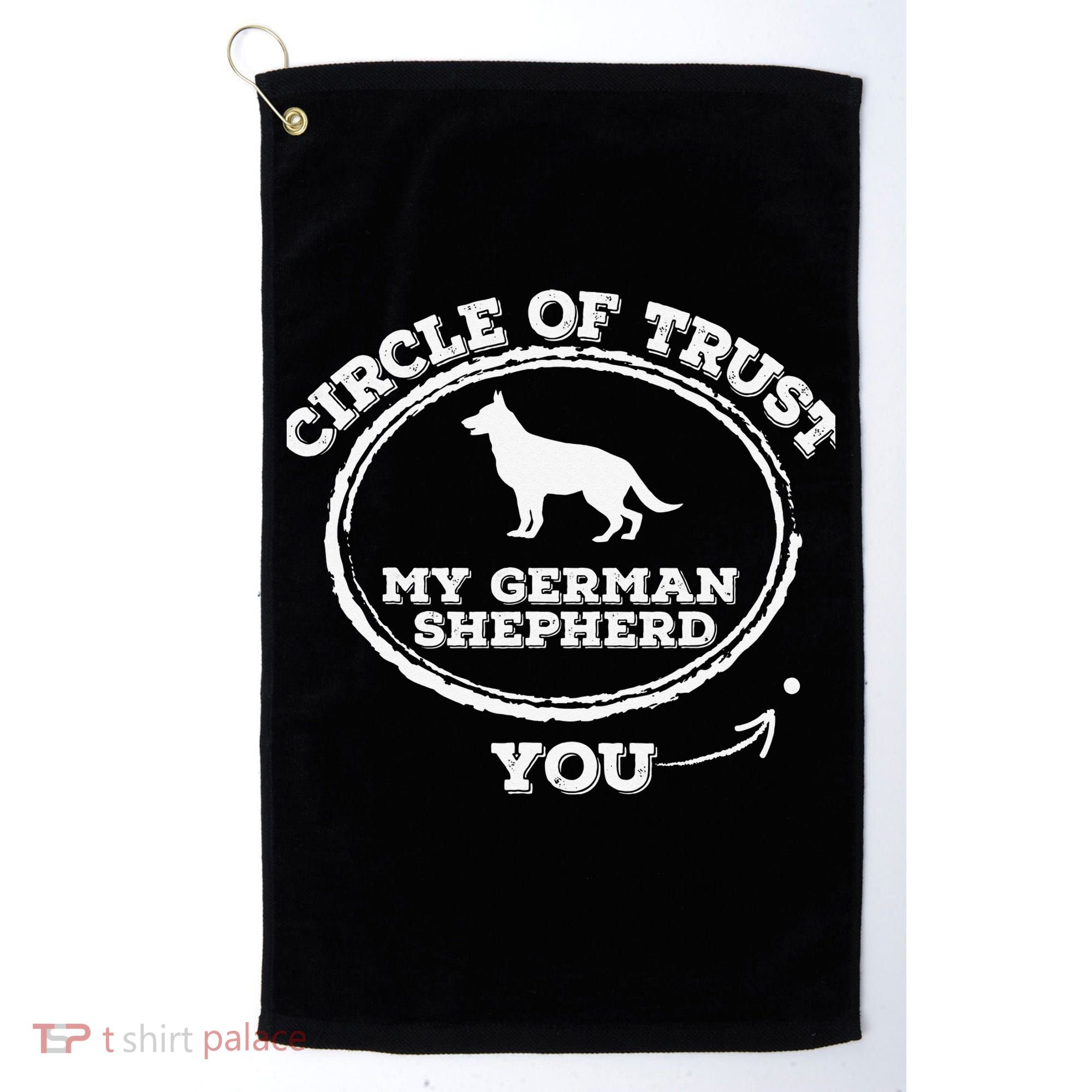 Circle Of Trust Funny German Shepherd Golf Towel