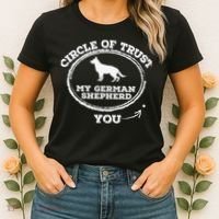 Circle Of Trust Funny German Shepherd Women's T-Shirt thumb 2