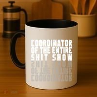 Coordinator Of The Entire Shit Show Funny Saying Sarcastic Coffee Mug thumb 4