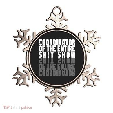 Coordinator Of The Entire Shit Show Funny Saying Sarcastic Ornament