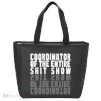 Coordinator Of The Entire Shit Show Funny Saying Sarcastic Tote Bag thumb 0