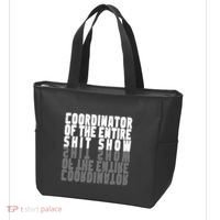 Coordinator Of The Entire Shit Show Funny Saying Sarcastic Tote Bag thumb 3